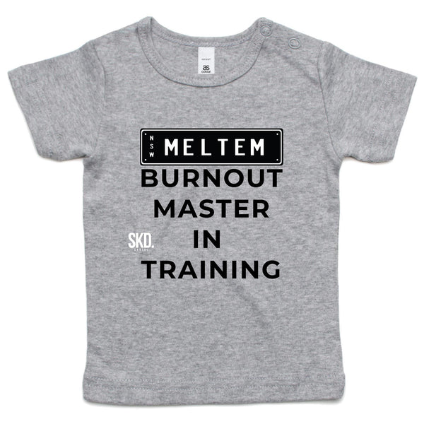 MELTEM Burnout Master In Training - Infant Tee